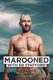 Marooned With Ed Stafford