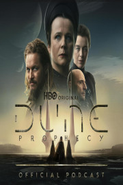 The Dune: Prophecy Podcast