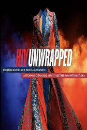 HIV Unwrapped: Where Fashion Meets Science