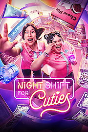 Night Shift for Cuties