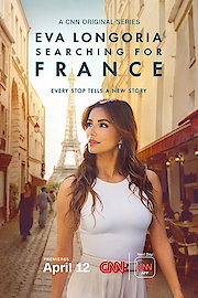 Eva Longoria: Searching For France