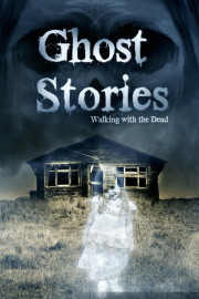 Ghost Stories: Walking with the Dead