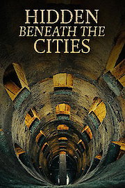 Hidden Beneath the Cities