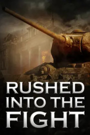 Rushed Into the Fight