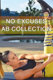 No Excuses Ab Collection