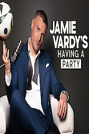Jamie Vardy's Having A Party poster