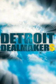 Detroit Deal Maker$