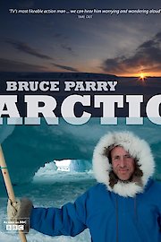 Arctic With Bruce Parry