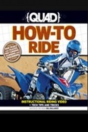 Quad Magazine's How To Ride poster