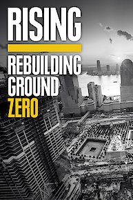 The Rising: Rebuilding Ground Zero
