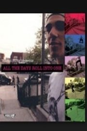 All the Days Roll Into One poster