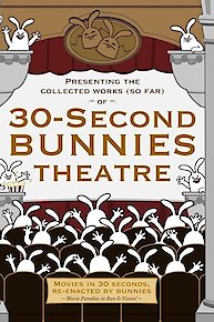 30-Second Bunnies Theatre