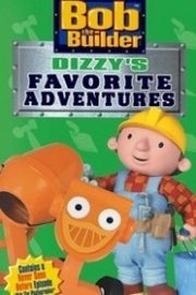 Bob the Builder: Dizzy's Favorite Adventures poster