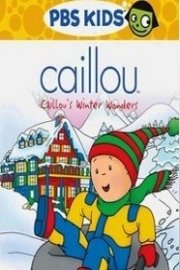Caillou: Caillou's Winter Wonders poster