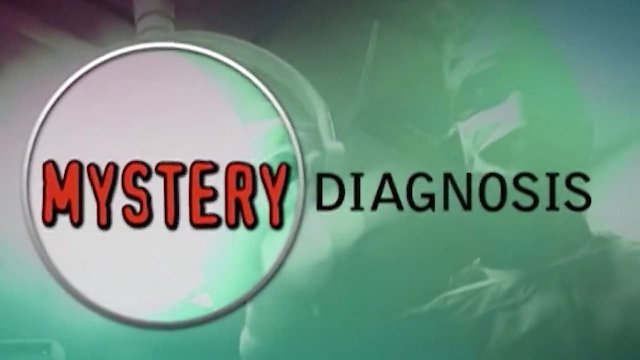 Watch Mystery Diagnosis Online