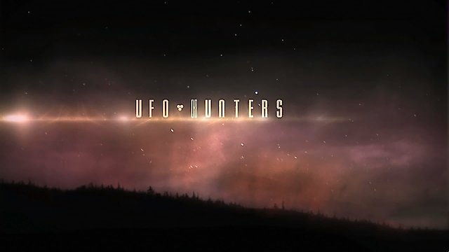 Watch UFO Hunters Online