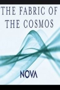 NOVA: The Fabric of the Cosmos