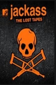 Jackass: The Lost Tapes