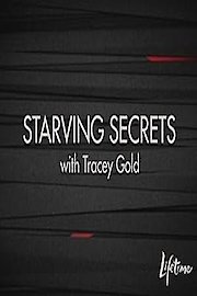 Starving Secrets with Tracey Gold poster