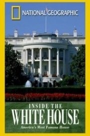 National Geographic: Inside the White House poster