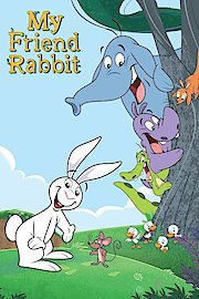 My Friend Rabbit poster