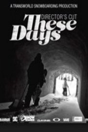 These Days Directors Cut poster