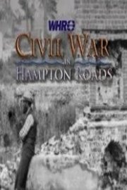 Civil War in Hampton Roads: Episode 1 - 1861 poster