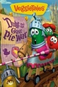 VeggieTales: Duke and the Great Pie War