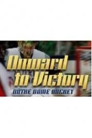 Onward to Victory: Notre Dame Hockey poster