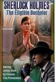 Sherlock Holmes: The Eligible Bachelor poster