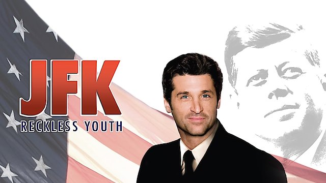 Watch JFK: Reckless Youth Online