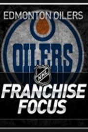 NHL Franchise Focus: Edmonton Oilers poster