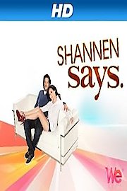 Shannen Says
