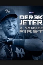 DER3K JETER -- A Yankee First poster