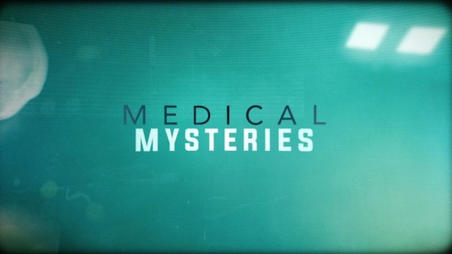 Watch Medical Mysteries Online