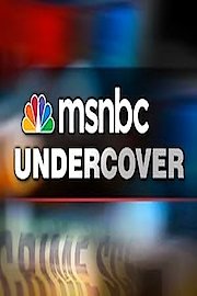 MSNBC Undercover poster