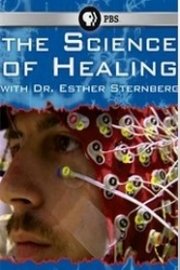 The Science of Healing with Dr. Esther Sternberg