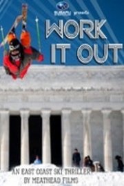 Meathead Ski Films: Work iT Out poster