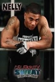 Celebrity Sweat: Nelly poster
