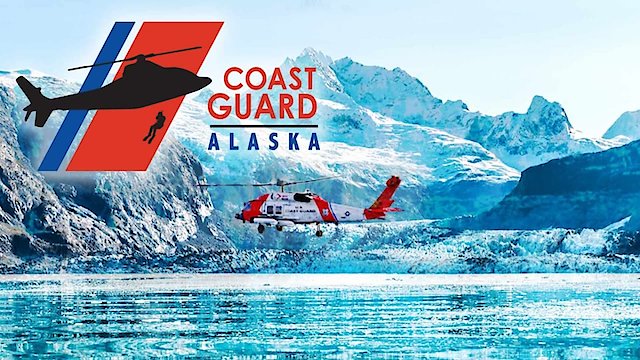 Watch Coast Guard Alaska Online