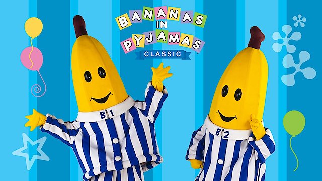 Watch Bananas in Pyjamas Online