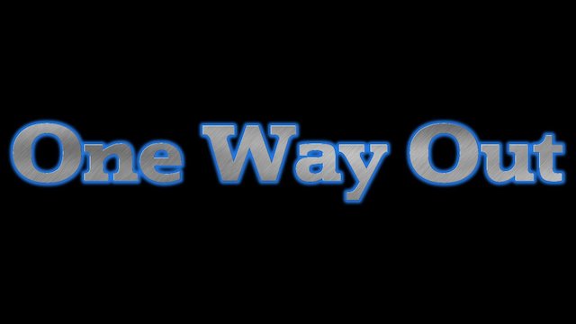 Watch One Way Out Online