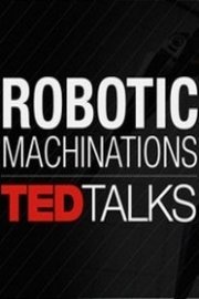 TEDTalks: Robotic Machinations poster