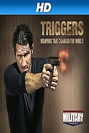 Triggers: Weapons That Changed the World poster