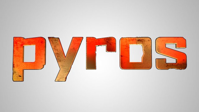 Watch Pyros Online