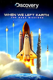 When We Left Earth: The NASA Missions