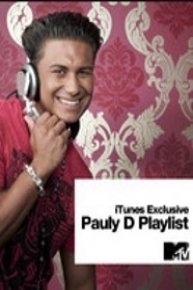 Pauly D's Best of MTV Playlist