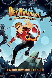 Dex Hamilton: Alien Entomologist