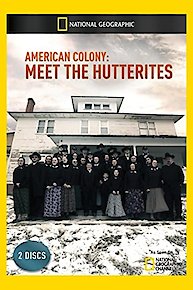 American Colony: Meet the Hutterites