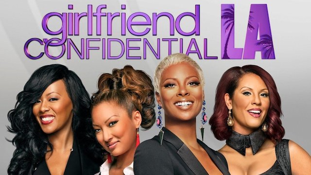 Watch Girlfriend Confidential: LA Online